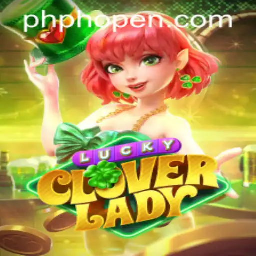 Unveiling the Enchantment of LuckyCloverLady: A Captivating Journey into the World of Fortune