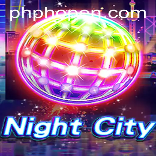 Discover the Exciting World of NightCity and PHOPEN.COM